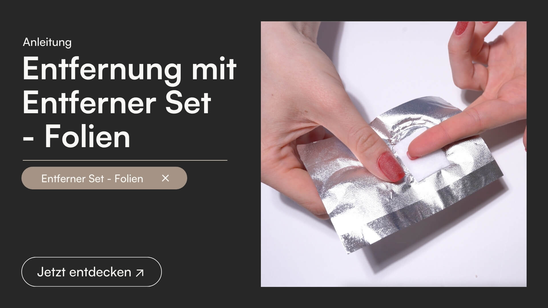 Dipping Powder Einfach Entfernen mit dem Entferner Set - Folien